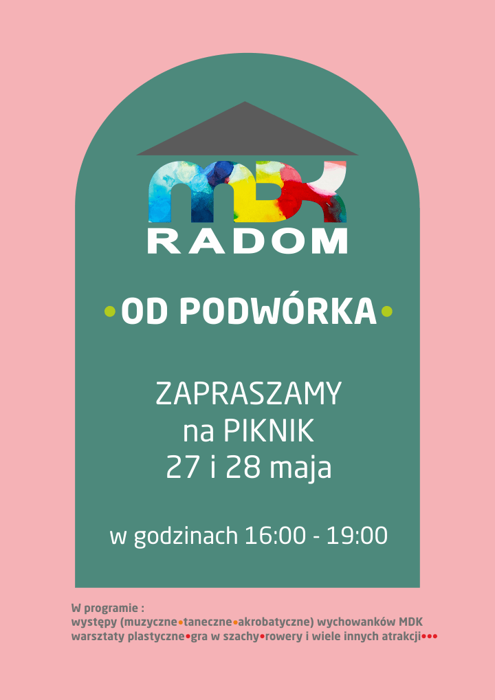 Plakat „Od Podwórka” - piknik z MDK Radom