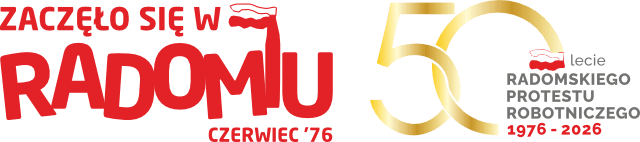 Logo - Zaczęło się w Radomiu, 50-lecie Radomskiego Protestu Robotniczego
